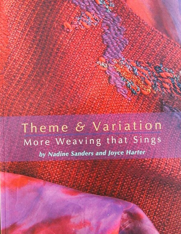 Theme & Variation: More Weaving That Sings